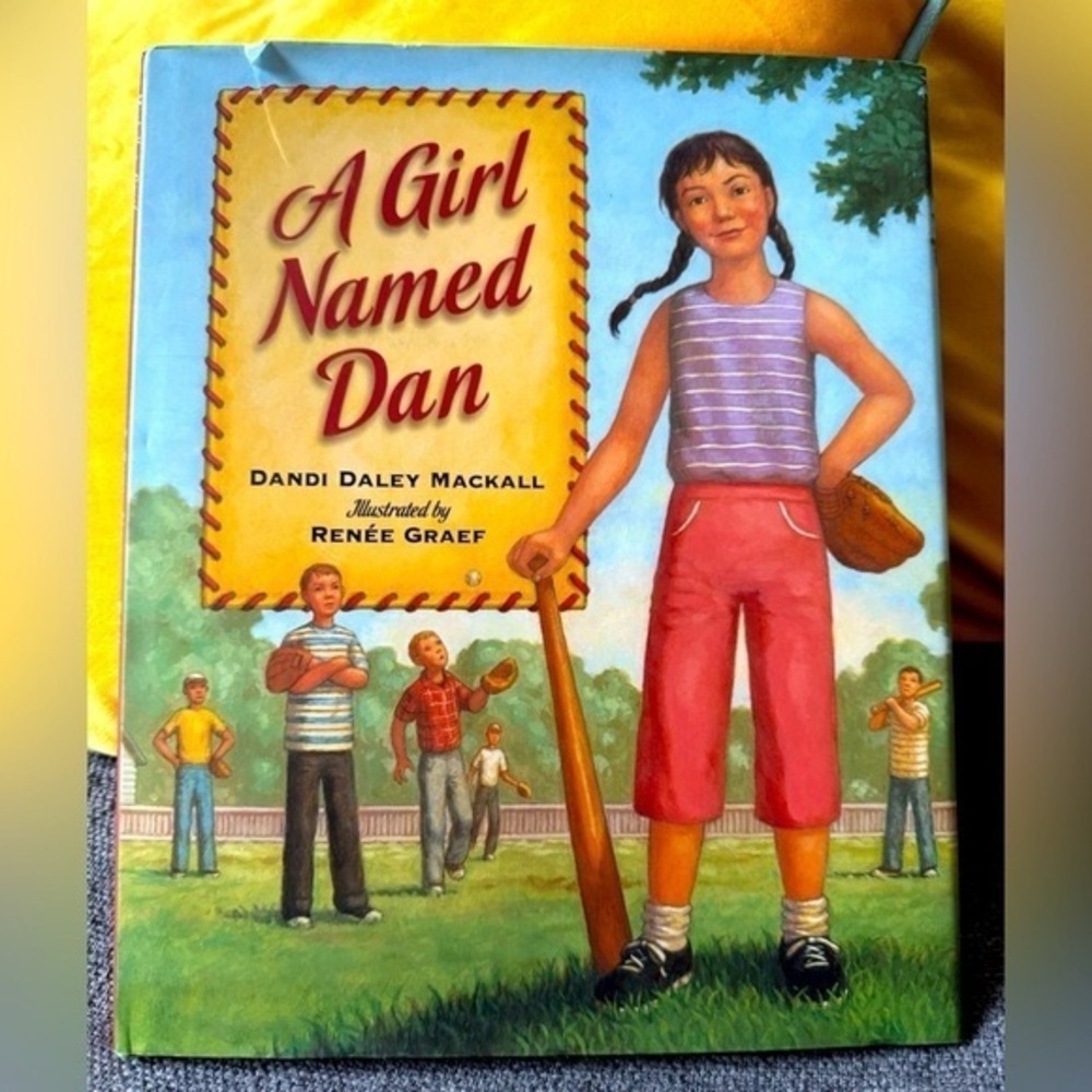 A Girl Named Dan by Dandi Daley Mackall Feminism Womens Rightd Equality Sports